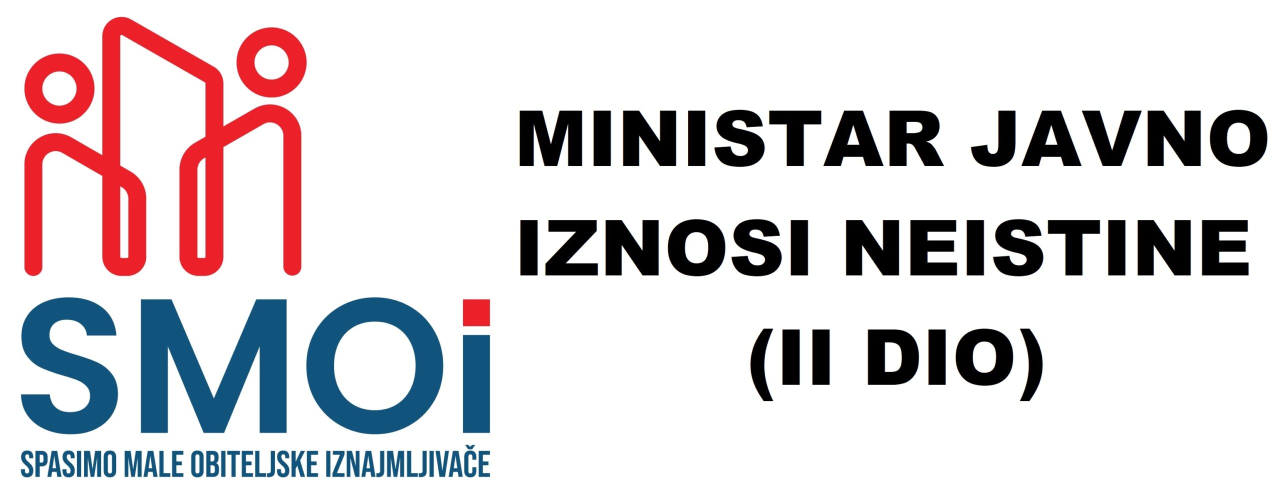 MINISTAR JAVNO IZNOSI NEISTINE (II DIO)